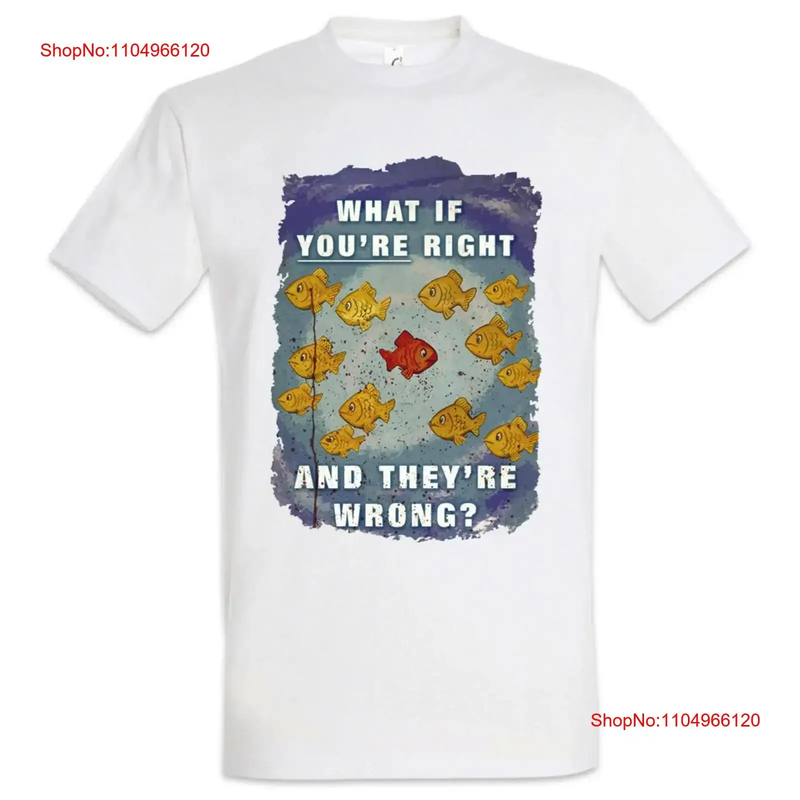 What If You're Right And They're Wrong Men T Shirt Coen Tv Series Fargo Fish Fishes Picture vintage Washed Versatile fashion