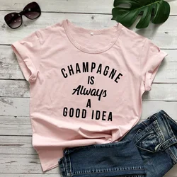 Y2k Short Sleeves T-shirt Champagne Is Always A Good Idea Unisex Drinking Tshirt Casual Women Hipster Grunge Top Tee Streetwear