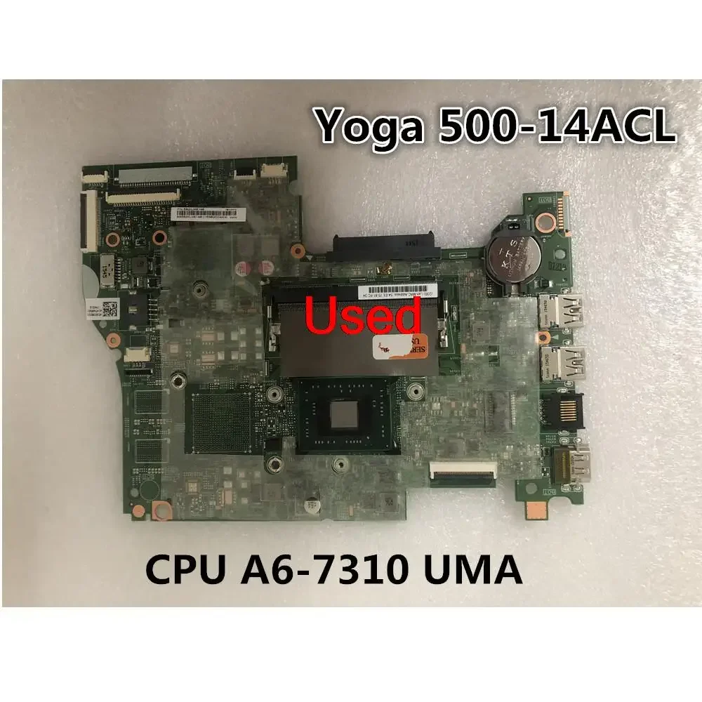 Used For Lenovo Ideapad Yoga 500-14ACL Laptop Motherboard CPU A6-7310 UMA FRU 5B20J46146