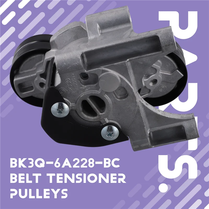 

L10A BK3Q-6A228-BC Belt Tensioner Pulleys For Mazda BT50 Ford TRANSIT Ranger PX & PXII 2.2L 3.2L 1766642 1751007 BK3Q6A228BC