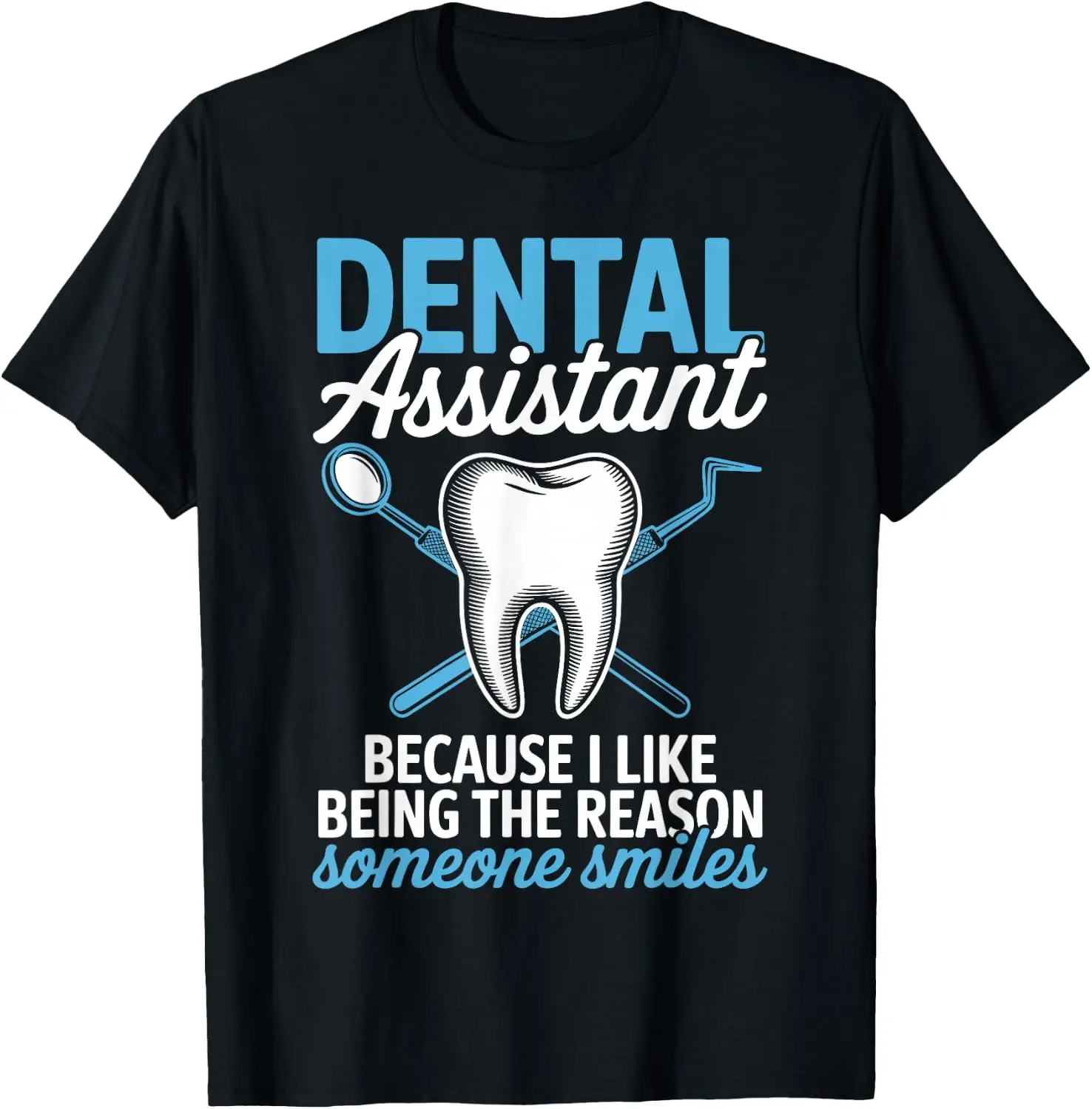 Funny Assistant Art For Men Women Tooth Dental Care T-Shirt 100% Cotton Trendy Y2K Short-Sleeve Tee-Soft, Quick-Drying,