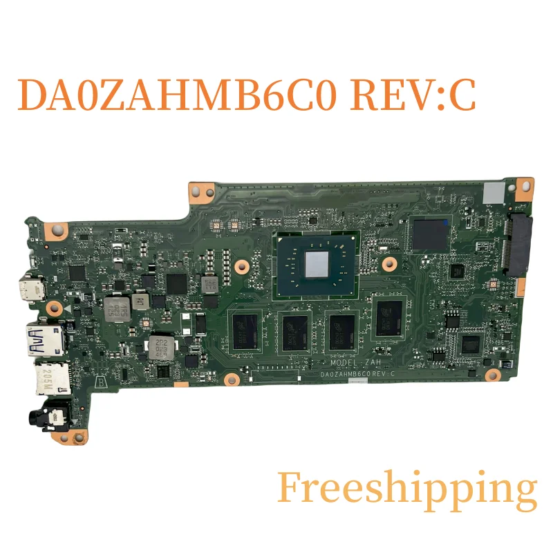 

DA0ZAHMB6C0 For Acer Chromebook CB514-1H-C1T8 Motherboard NBH4B11001 With N3350 CPU Mainboard 100% Tested Fully Work