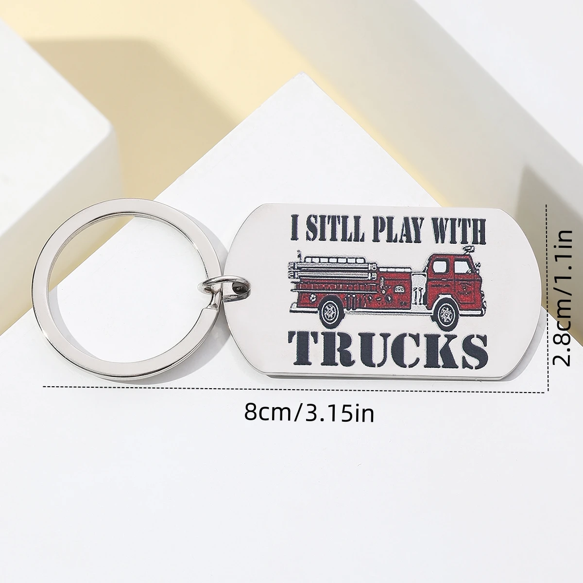 1Pc Fun Firefighter I Still Play With Fire Trucks stainless steel colored keychain as a wonderful gift for firefighters