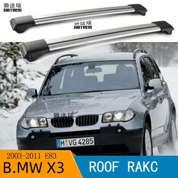 2Pcs Roof bars For BMW X3 E83 2003-2011  Aluminum Alloy Side Bars Cross Rails Roof Rack Luggage CUV SUV LED