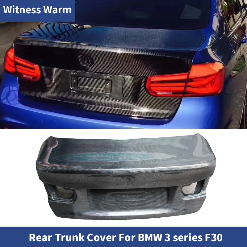 F30 High Quality Carbon Fiber Rear Trunk Hood Tail Cover Car Body Kit Fit for Bmw 3 Series F30 320i 328i 335i 2012-2018