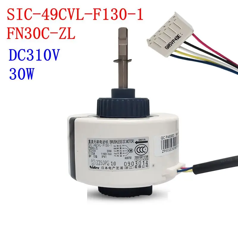 

For Gree variable frequency air conditioning DC motor fan SIC-49CVL-F130-1 motor FN30C-ZL DC310V 30W