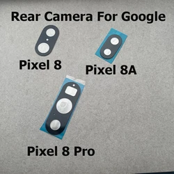 Nowość dla Google Pixel 8 Pro Szkło tylnej kamery Wymiana szklanej osłony obiektywu z klejem Naklejka Samoprzylepne części naprawcze