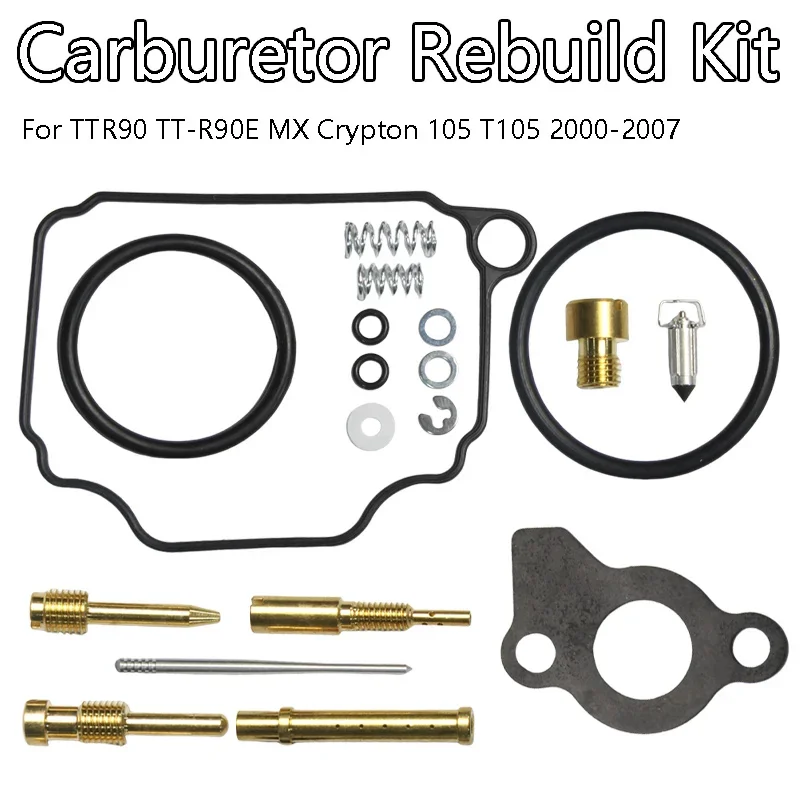 Carburetor Carb Rebuild Repair Kit For TTR90 TT-R90E MX Crypton 105 T105 2000-2007 Replacement