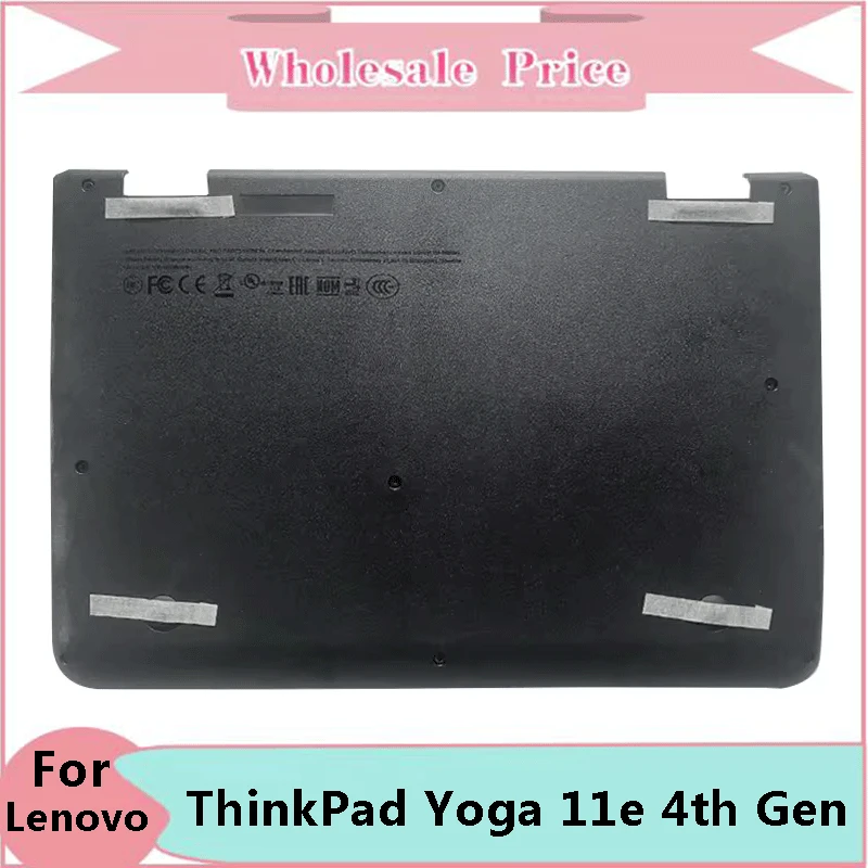 

New Original For Notebook ThinkPad Yoga 11e 4th Gen Laptop Bottom Base Case