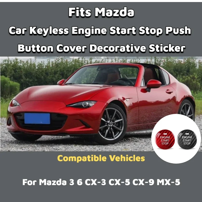 Car Keyless Engine Start Stop Push Button Cover Decorative Sticker for Mazda 3 6 CX-3 CX-5 CX-9 MX-5 Miata Interior Accessories