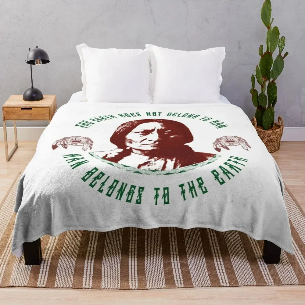 

the earth does not belong to man man belongs to the earth Throw Blanket Personalized Gift blankets ands Soft Beds Blankets