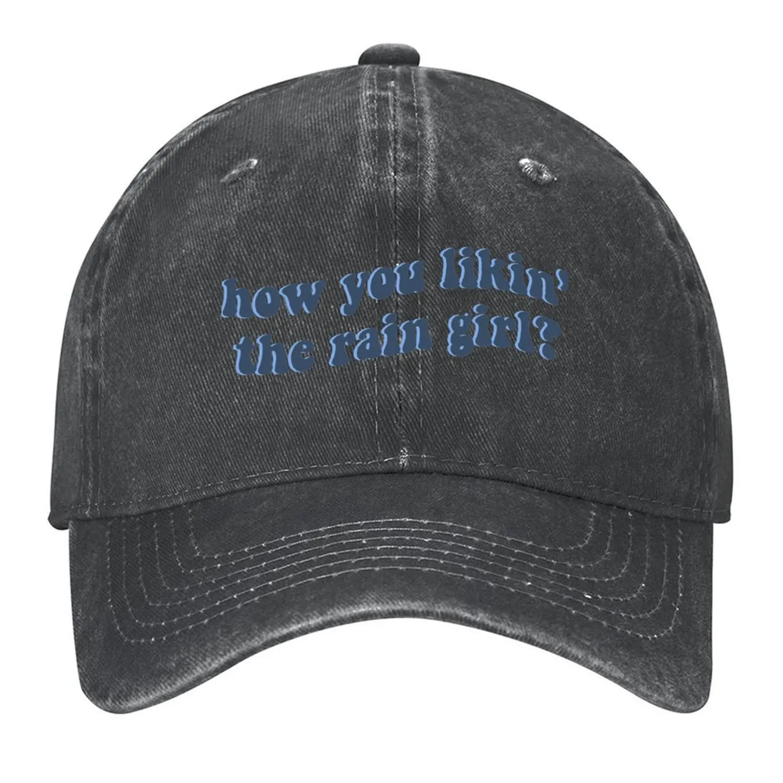 

how you likin_ the rain girl Baseball Cap Trucker Cap Brand Man cap hiking hat Snap Back Hat Hats For Men Women's