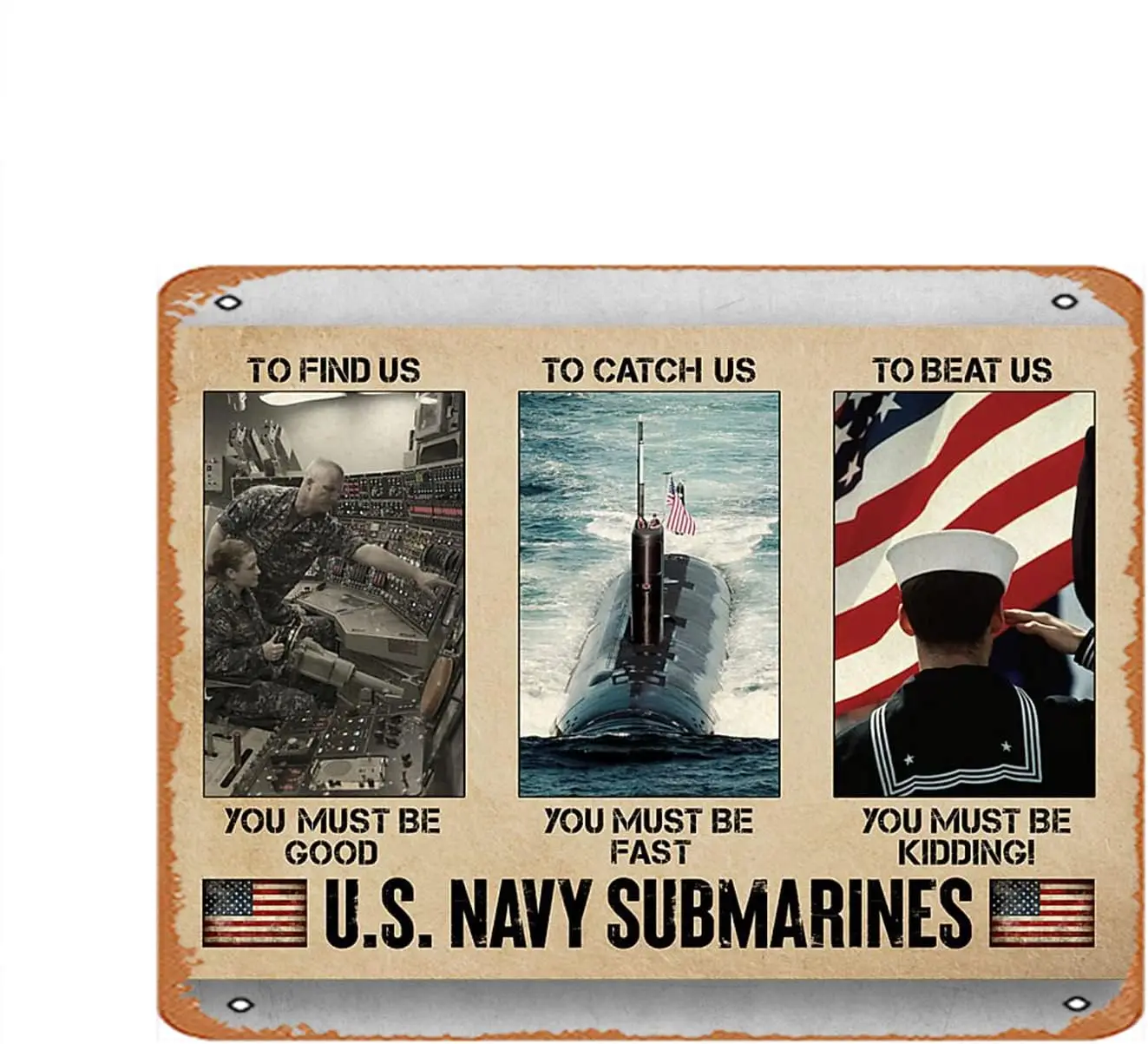 U.S. Navy Submarines - To Find Us, You Must be Goog, To Catch Us You Must Be Fast Decoration Sign for Home Vintage Metal Sign Pl