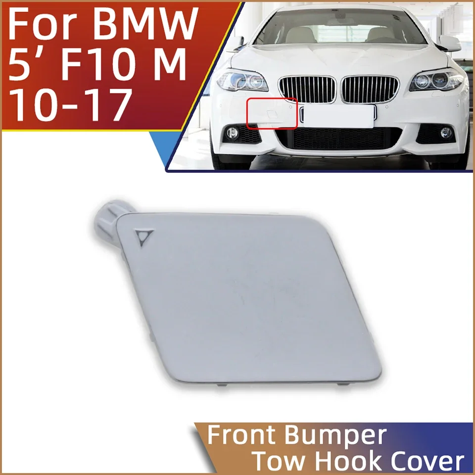 

Car Front Bumper Towing Hook Cover Cap For BMW 5 Series 10-17 F10/F11/LCI M-SPORT #51118048681 M5 518d 520d 528iX 535dX 550i