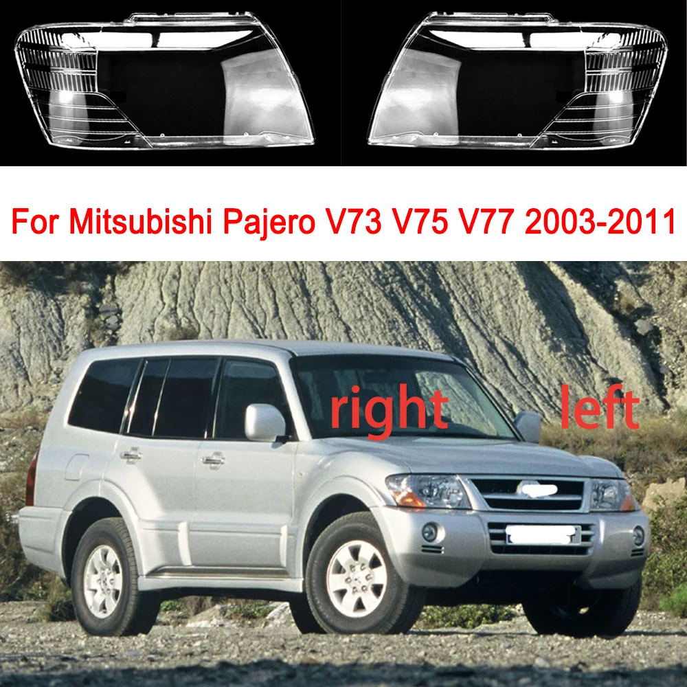 

Абажур для передней фары автомобиля Mitsubishi Pajero V73 V75 V77 2003-2011, замена левой/правой линзы, стеклянный корпус, автомобильный аксессуар