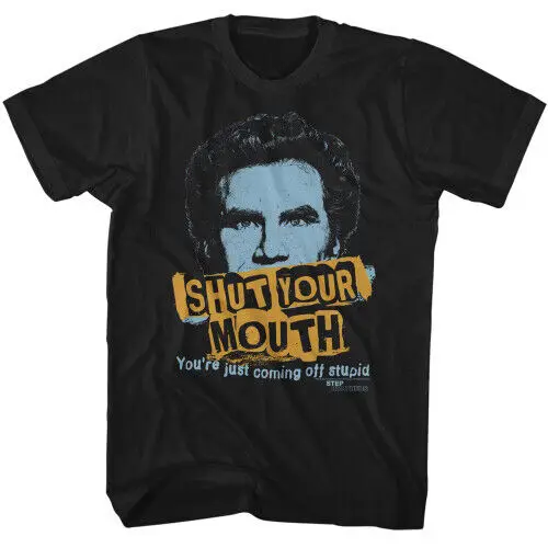 Step Brothers Shut Your Mouth T-shirt - Black