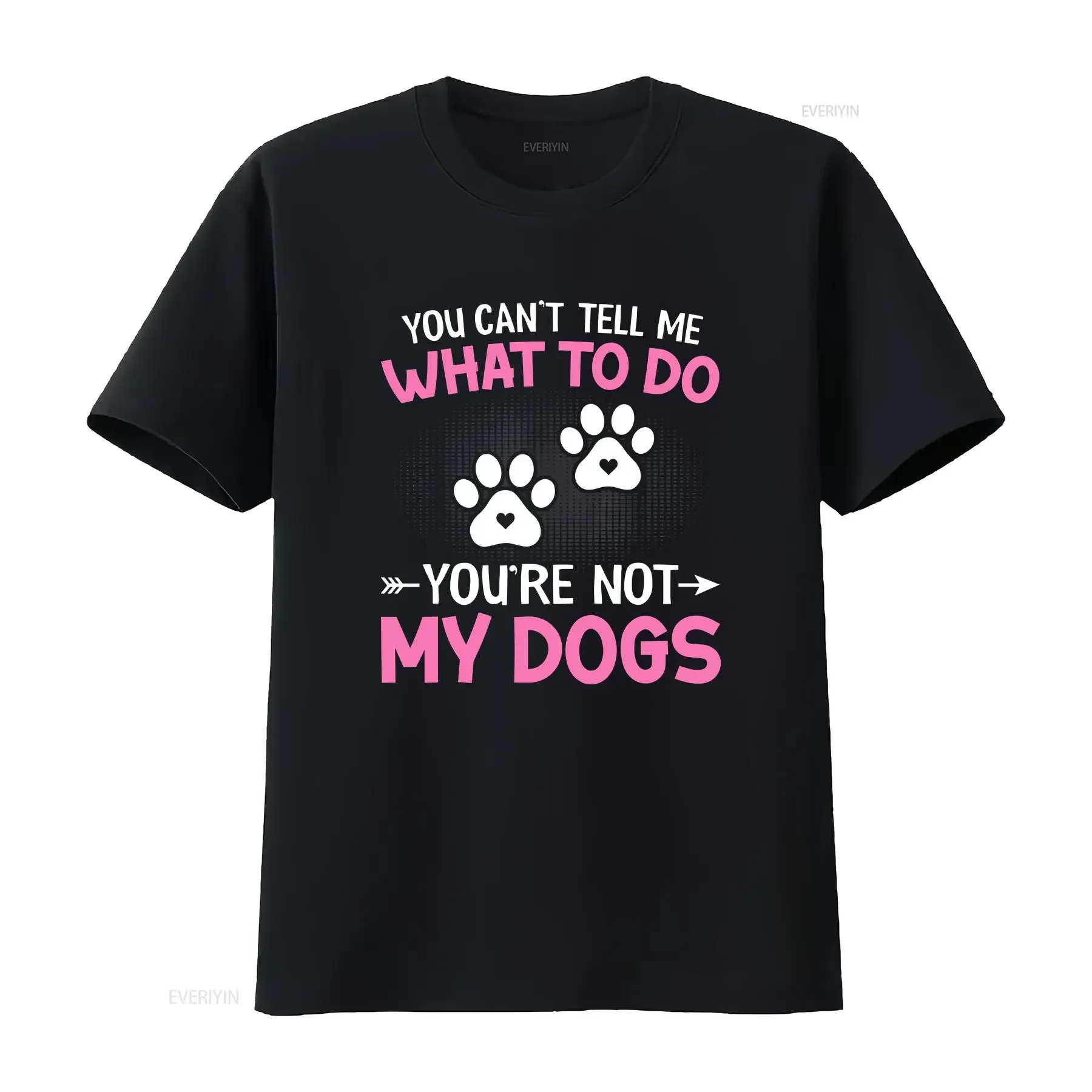 Dog Lover You Can't Tell me What to do You're not My Dogs T Shirt vintage Washed Slightly Comfortable homme Versatile