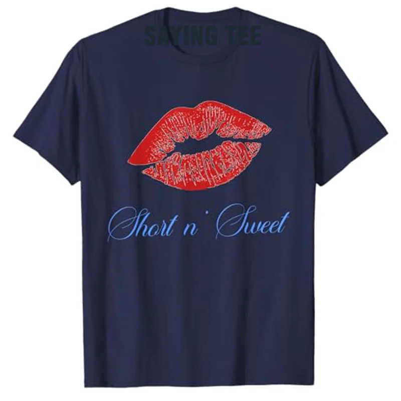 Short N' Sweet T-Shirt Sexy Lip Women's Fashion Graphic Outfit Short Sleeve Blouses Rock Music Lover Saying Tee Top Novelty Gift