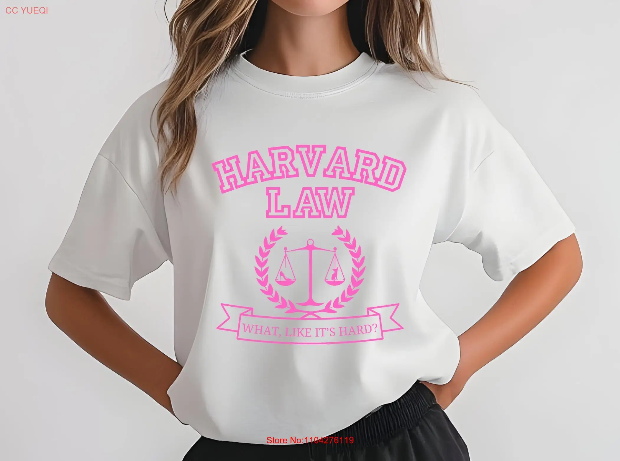 Harvard Law What Like it's Hard Legally Blonde t shirt Movie theme Merch Funny tee long or short sleeves