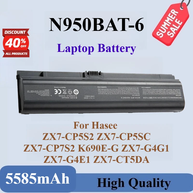 

Новый аккумулятор для ноутбука N950BAT-6 5585 мАч для Hasee ZX7-CP5S2 CP5SC ZX7-CP7S2 K690E-G N950BAT-6 ZX7-G4G1 ZX7-G4E1 ZX7-CT5DA
