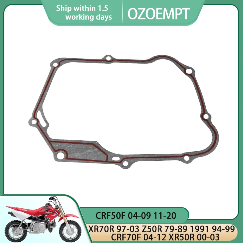 

OZOEMPT Engine Crankcase Clutch Cover Gasket For CRF50F 04-09 11-20 CRF70F 04-12 XR50R 00-03 XR70R 97-03 Z50R 79-89 1991 94-99