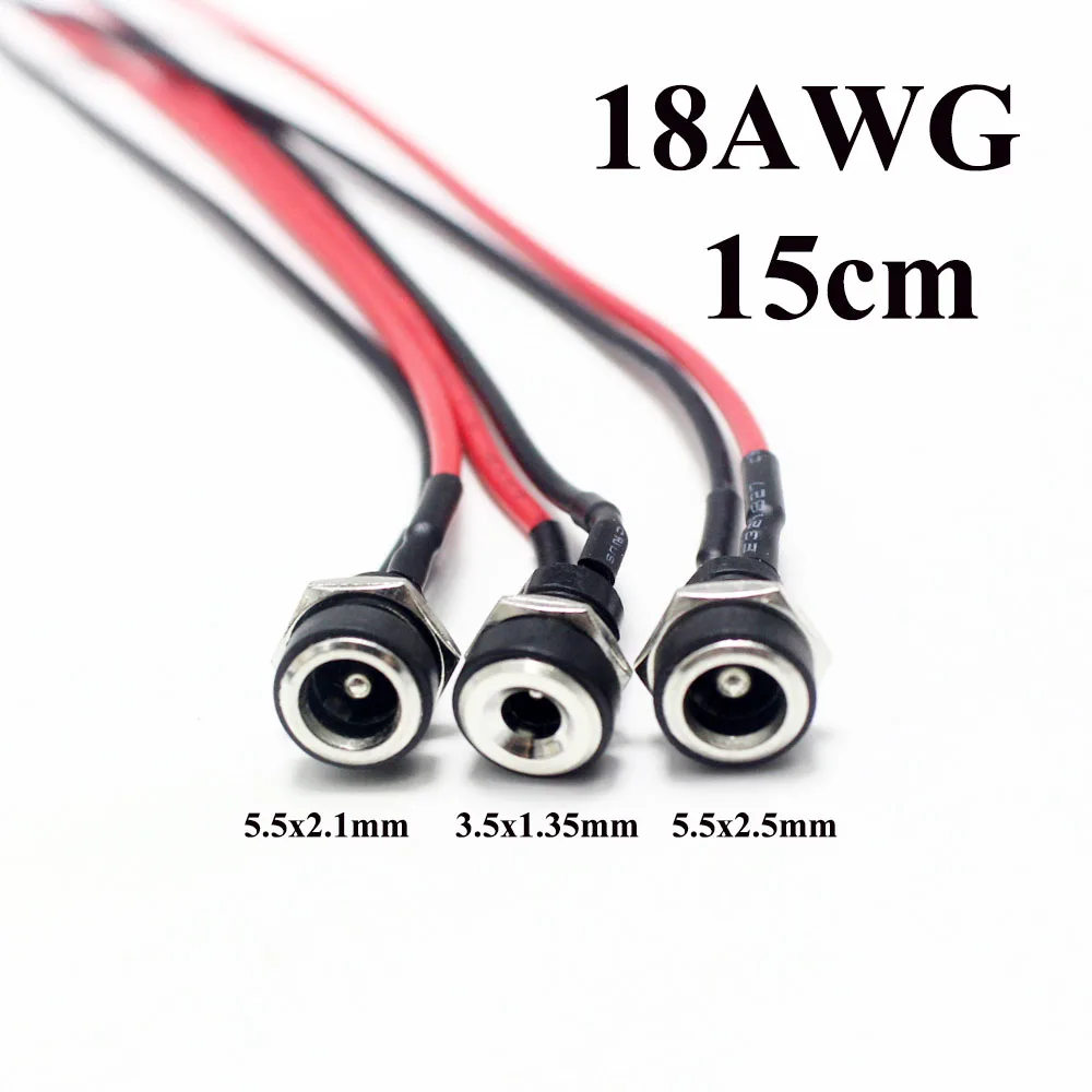 1Pcs DC-022B18AWG DC 5.5x2.1 5.5*2.5 3.5*1.35mm Power Cable Wire Connector Charger 10A Current DC Power Plug Female Socket 15CM