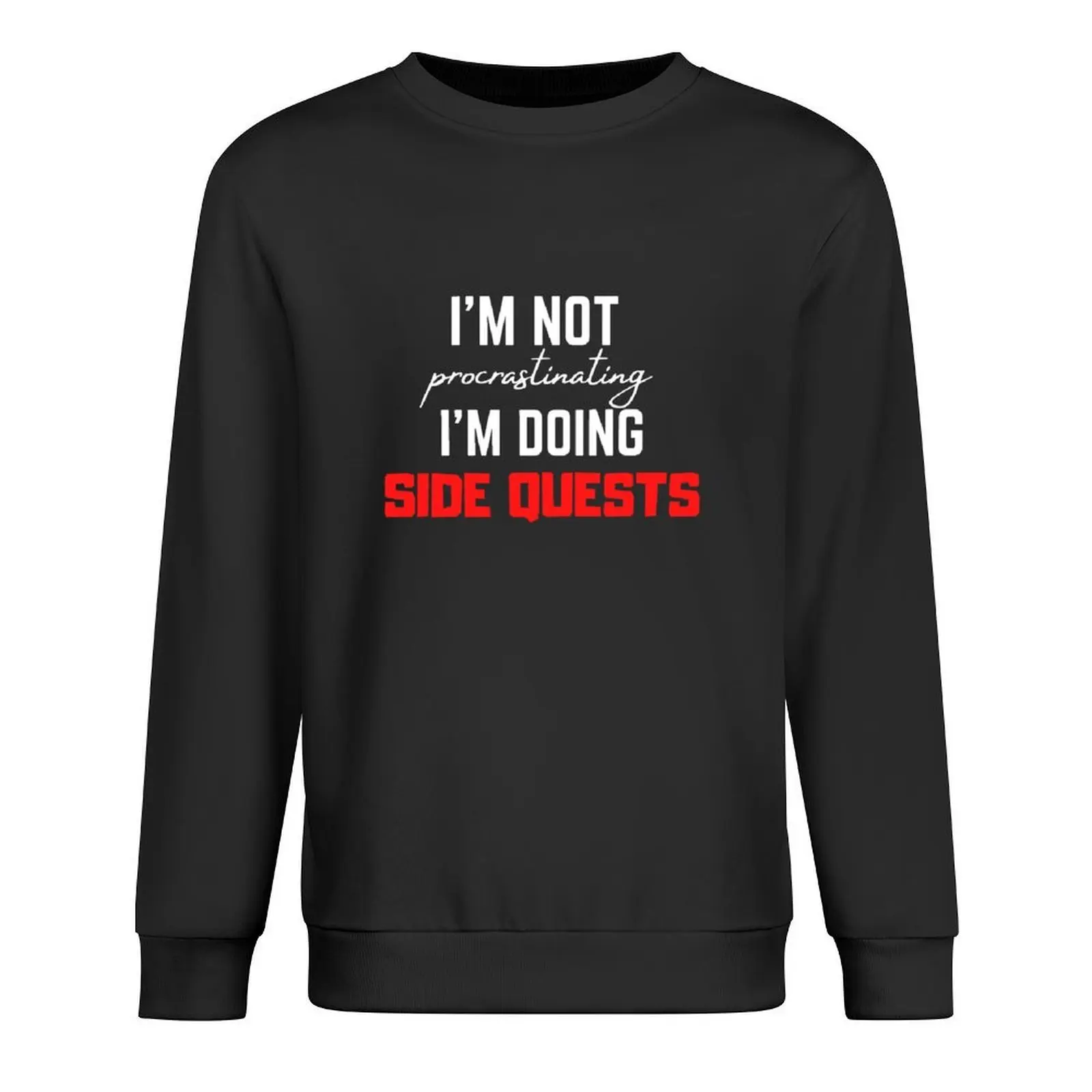 

I'm not procrastinating I'm doing Side Quests Pullover winter clothes men's sweat-shirt korean style clothes sweatshirt