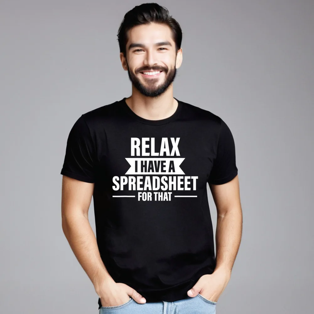 

Tees Tee-Shirt Accountant Funny Relax Spreadsheets Humor Lovers Day Short Sleeve 100% Cotton O Neck Adult Tshirts Classic Retro
