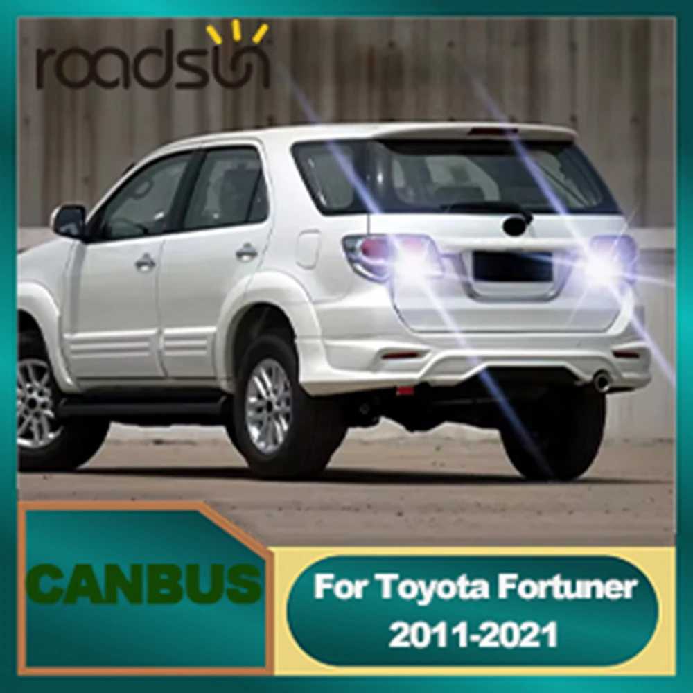 2Pcs For Toyota Fortuner 2011 2012 2013 2014 2015 2016 2017 2018 2019 2020 2021 LED Backup Reversing Light Bulb Canbus No Error