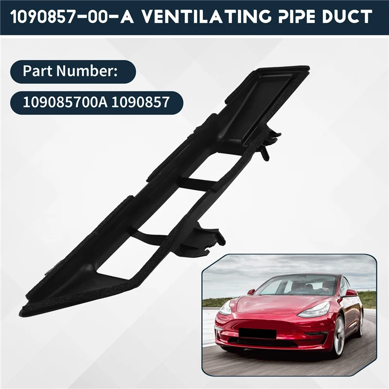 

NEW-For Tesla Model 3 2017- 2023 Compatible Car Ventilation Pipe Duct Intake Upper Duct Part Number 1090857-00-A 1090857