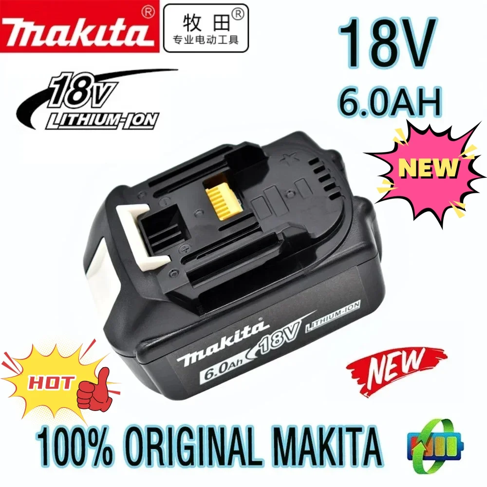 New Upgraded 100% Original Makita 6Ah Lithium Battery Pack for BL1830B BL1850B BL1850 BL1840 BL1860 BL1815 Replacement