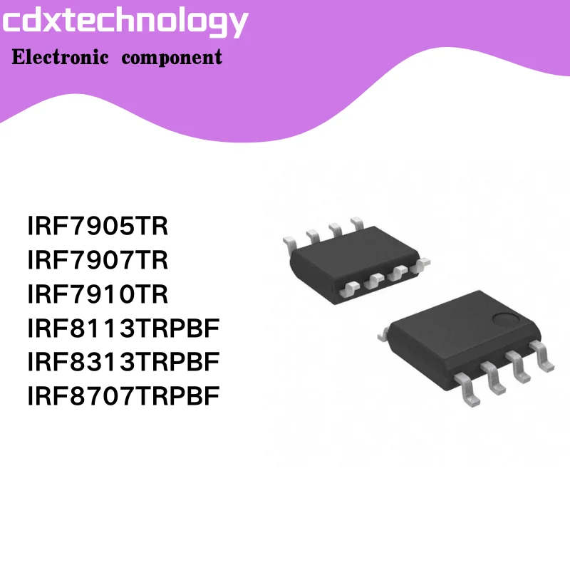 10PCS/LOT IRF7905TR IRF7907TR IRF7910TR IRF8113TRPBF IRF8313TRPBF IRF8707TRPBF SOP8 integrated circuit Brand New Original