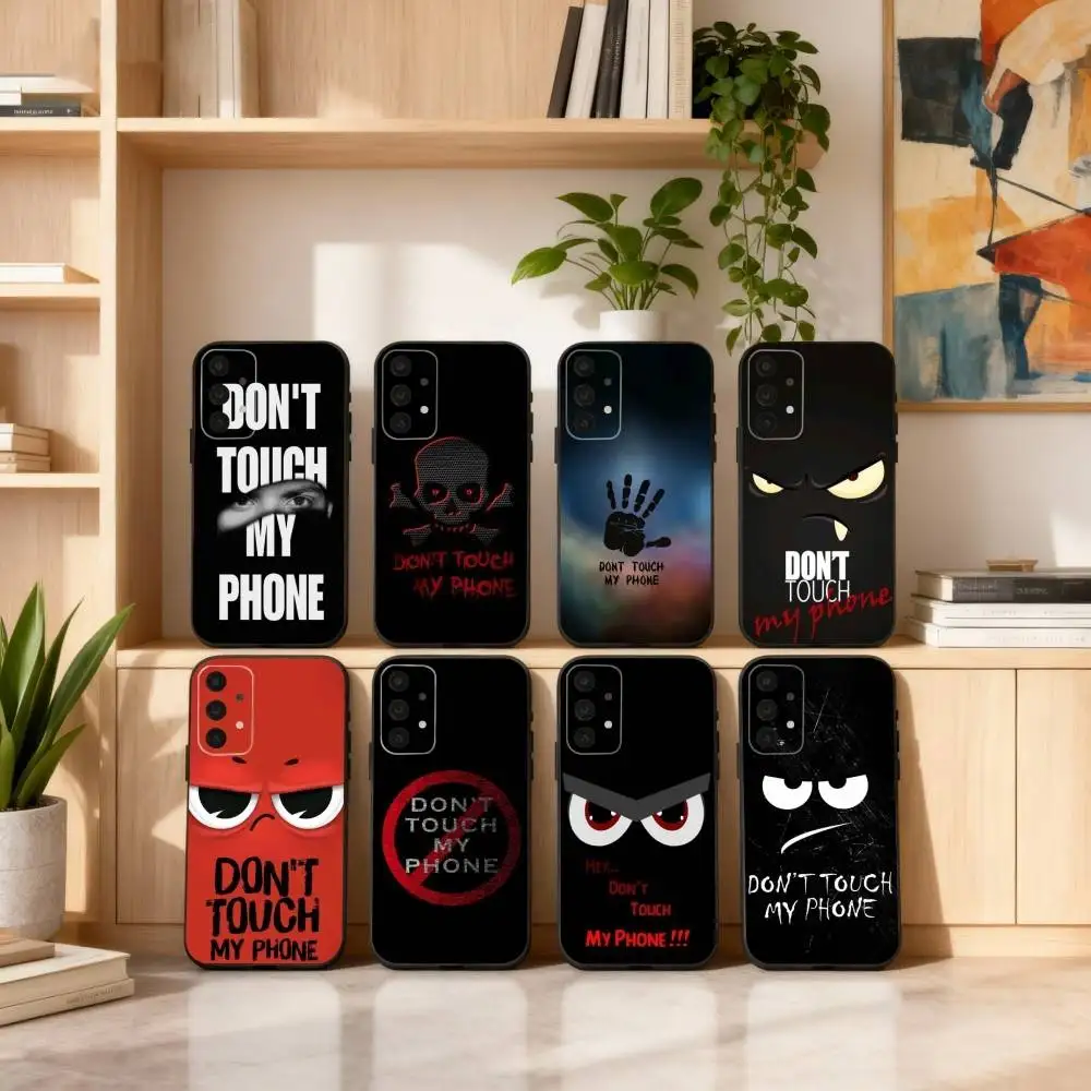 

language Dont Touch My Phone Phone Case For Samsung S25,24,23,22,30,21,10,9,Ultra,Plus,Lite,FE,4,5 G Soft Black Case