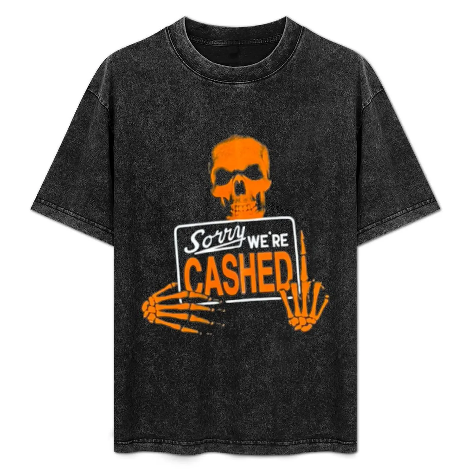 Sorry We're Cashed Teamsesh Merch T-Shirt High Elasticity Sports Tee Shirt
