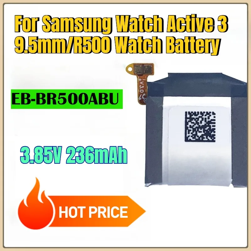 

236mAh EB - BR500ABU for Samsung Watch Active 3 9.5mm/R500 Watch Battery
