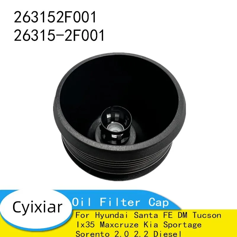 

Oil Filter Cap Complete for Hyundai Santa FE DM Tucson Ix35 Maxcruze Kia Sportage Sorento 2.0 2.2 Diesel 263152F001 26315-2F001