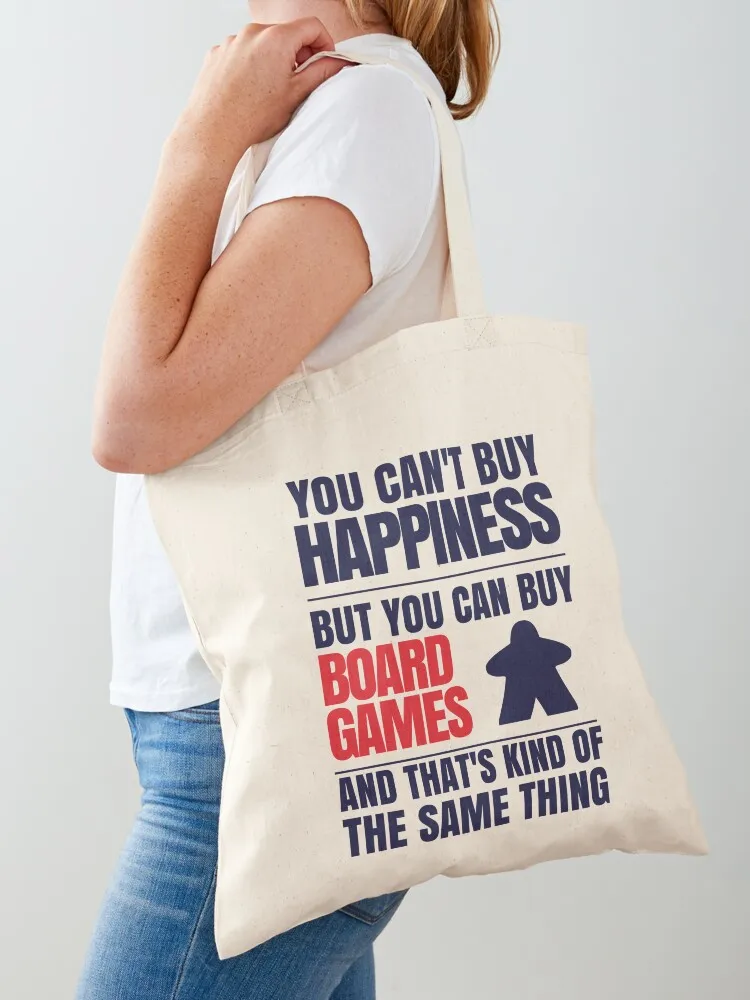 You can't buy happiness but you can buy board games Tote Bag canvas bags bags woman 2025 Canvas Tote Bag