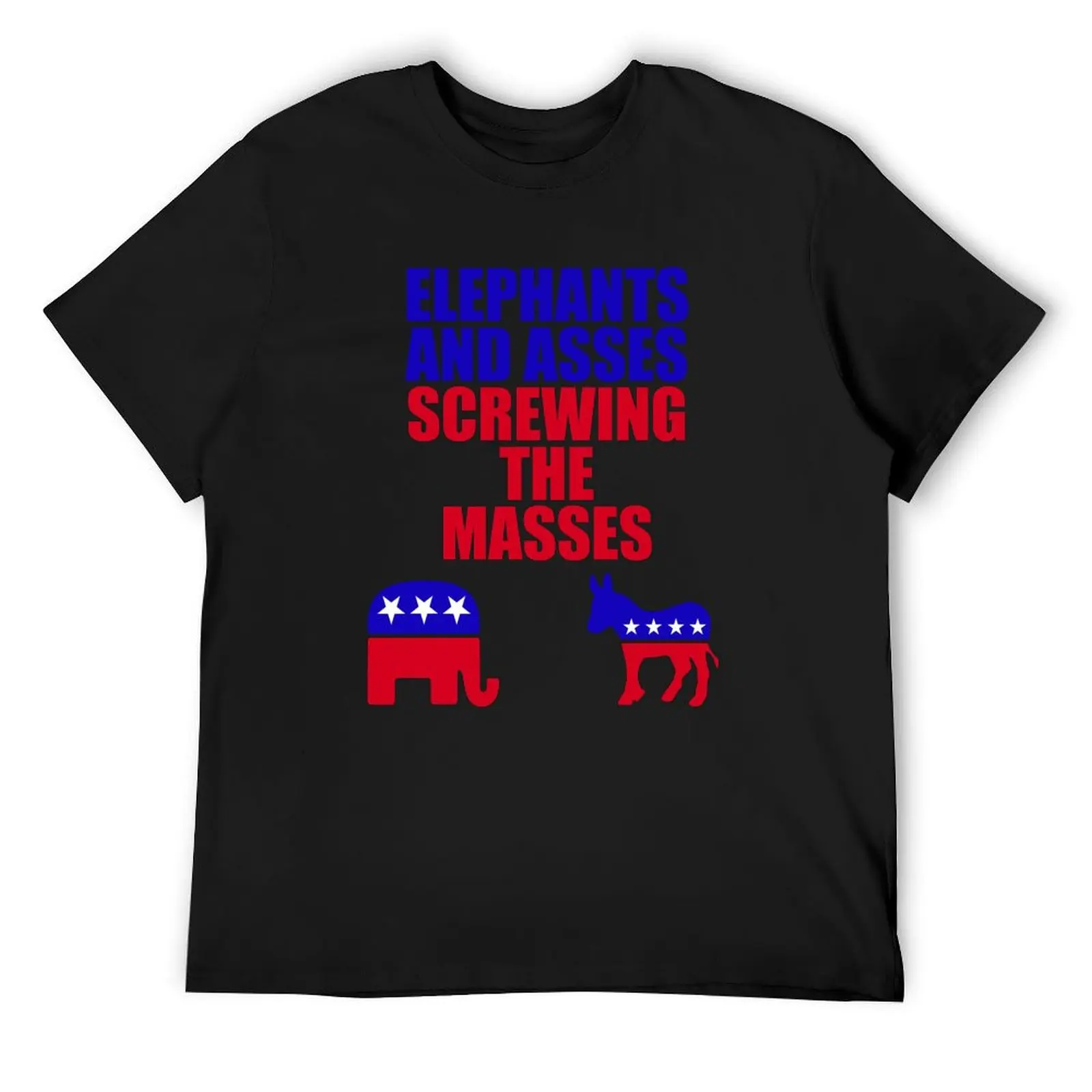 Elephants & Asses Screwing the Masses T-Shirt sweat shirts graphic tees man clothes custom shirt fitted t shirts for men