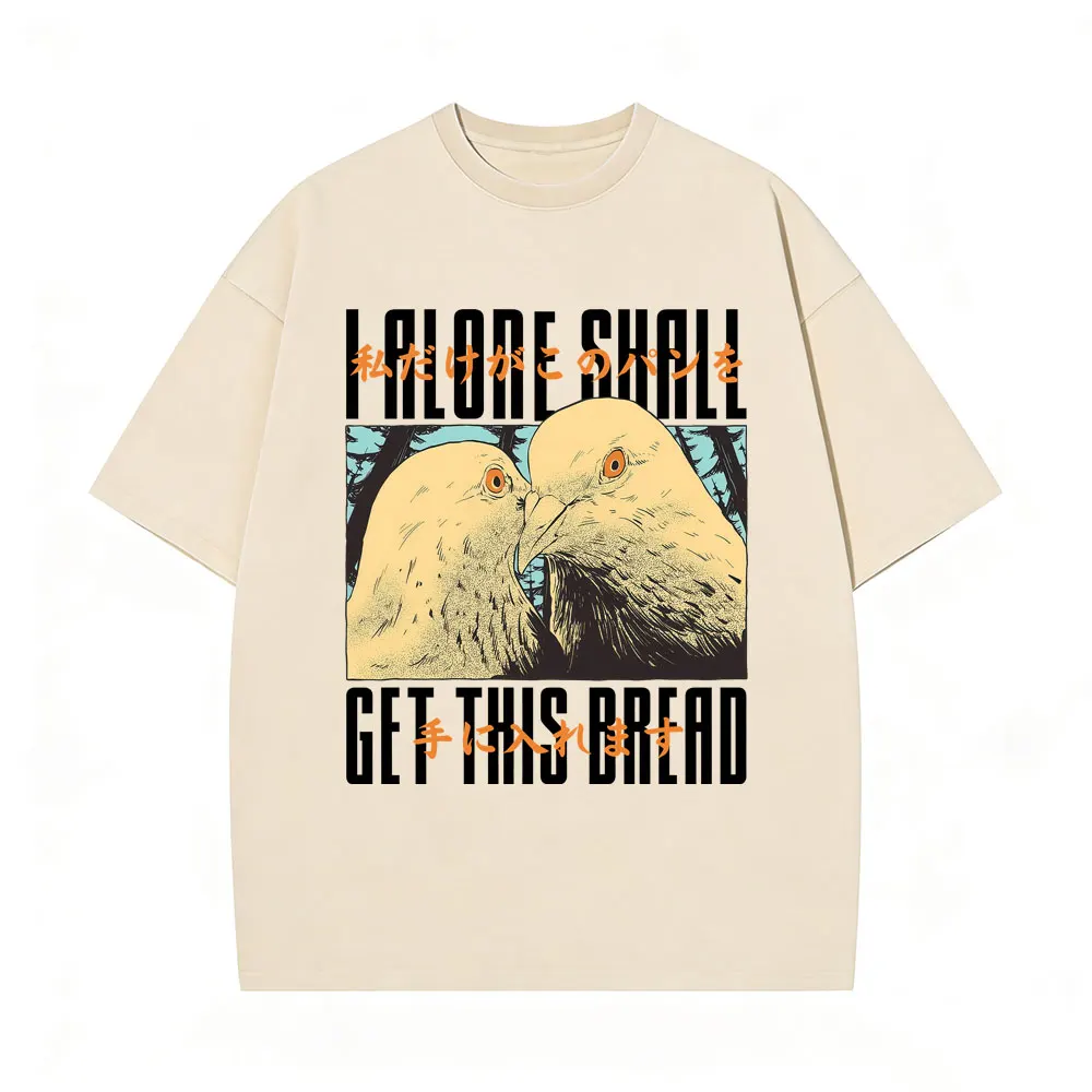 

I Alone Shall Get This Bread T-shirt Funny Japanese Style Pigeon Vintage Washed T Shirts Men High Quality Cotton Casual T-shirts