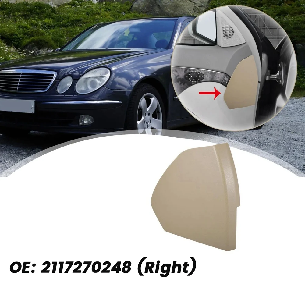 Right Front Door Plastic Cover Trim Shell A2117270248 for Mercedes Benz E-Class W211 E320 E350 E500 E550 2003-2009 LHD