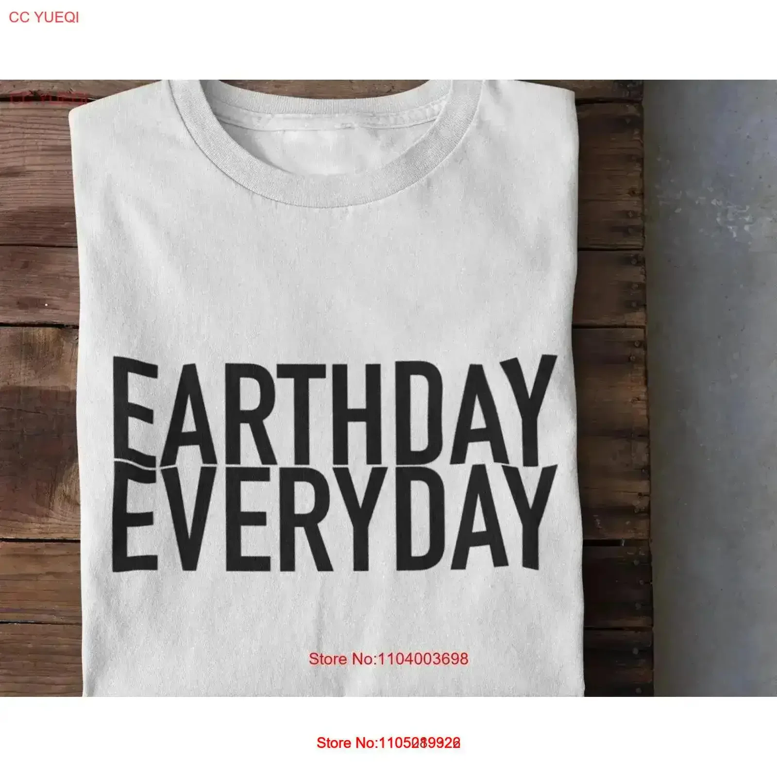 Earth Day Everyday T Shirt Eco Save the PlaneT Sustainable Fashion Top Green Living Apparel Environmental vintage Washed homme