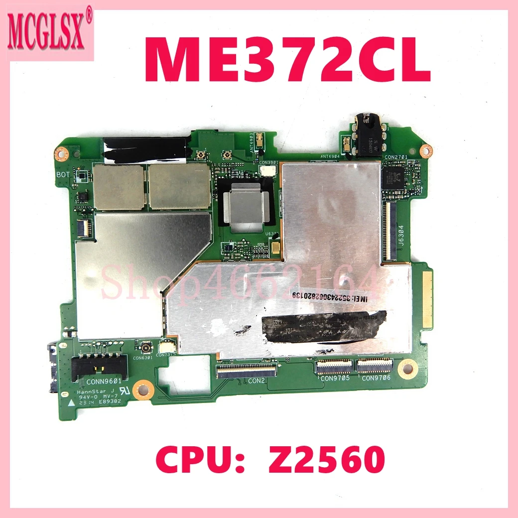 

ME372CL With Z2560 CPU Mainboard For ASUS ME372CL ME372C ME372 Tablet PC Logic board System Board Motherboard 100% Tested OK