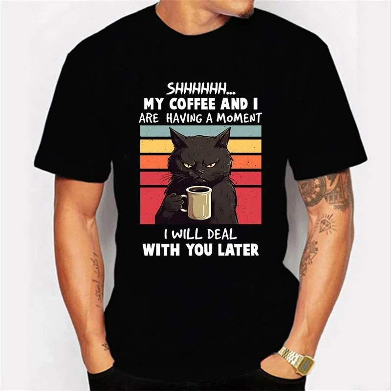 My Coffee and I Are Having A Moment Graphic Tshirt Funny Black Cat Tshirt Fashion Harajuku T-shirt Oversized Men Brand T-shirt