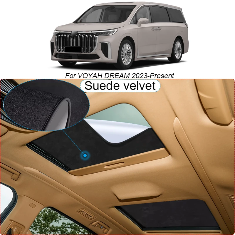 Car Suede Fabric Electrostatic Adsorption Sunroof SunshadeHeat Insulation Skylight Auto Accessory For VOYAH DREAM 2023-Present