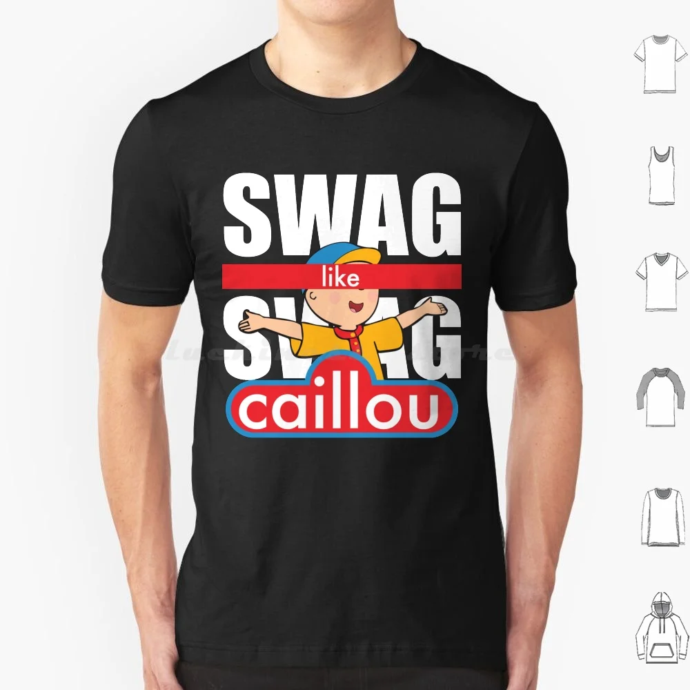 Swag Swag Like Caillou T Shirt 6xl Cotton Cool Tee Lil B Rap Ironic Irony Swag Caillou Rappers Childhood Bright Colors
