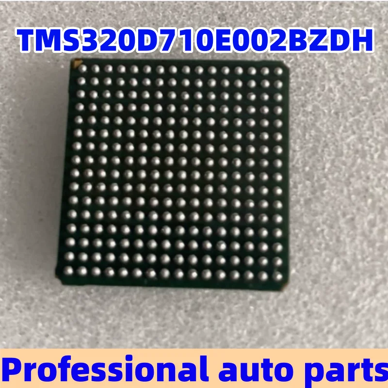 TMS320D710E002BZDH TMS320D7I0E002BZDH Suitable for Audi car radio main control chip BGA