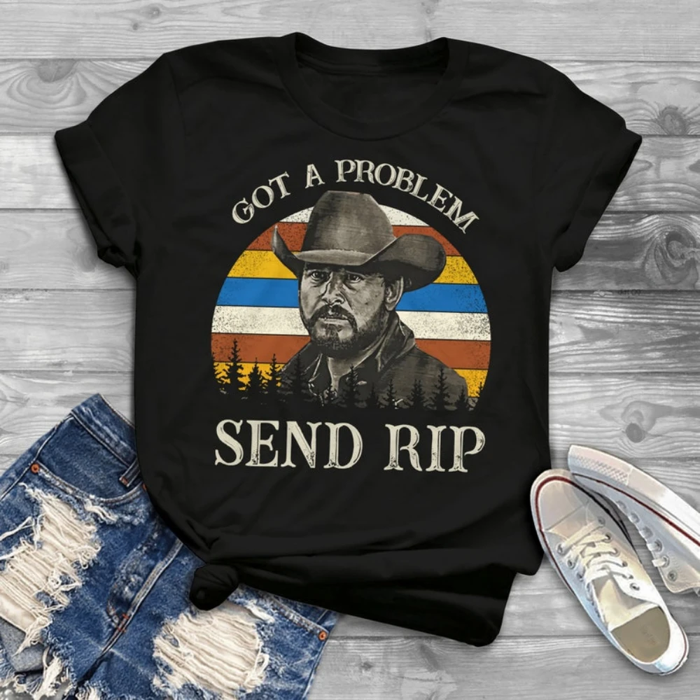 Got A Problem Send RIP Vintage Retro T-Shirt Yellowstone TV Show Shirt Yellowstone Tops Round Neck Short-sleeve simple style
