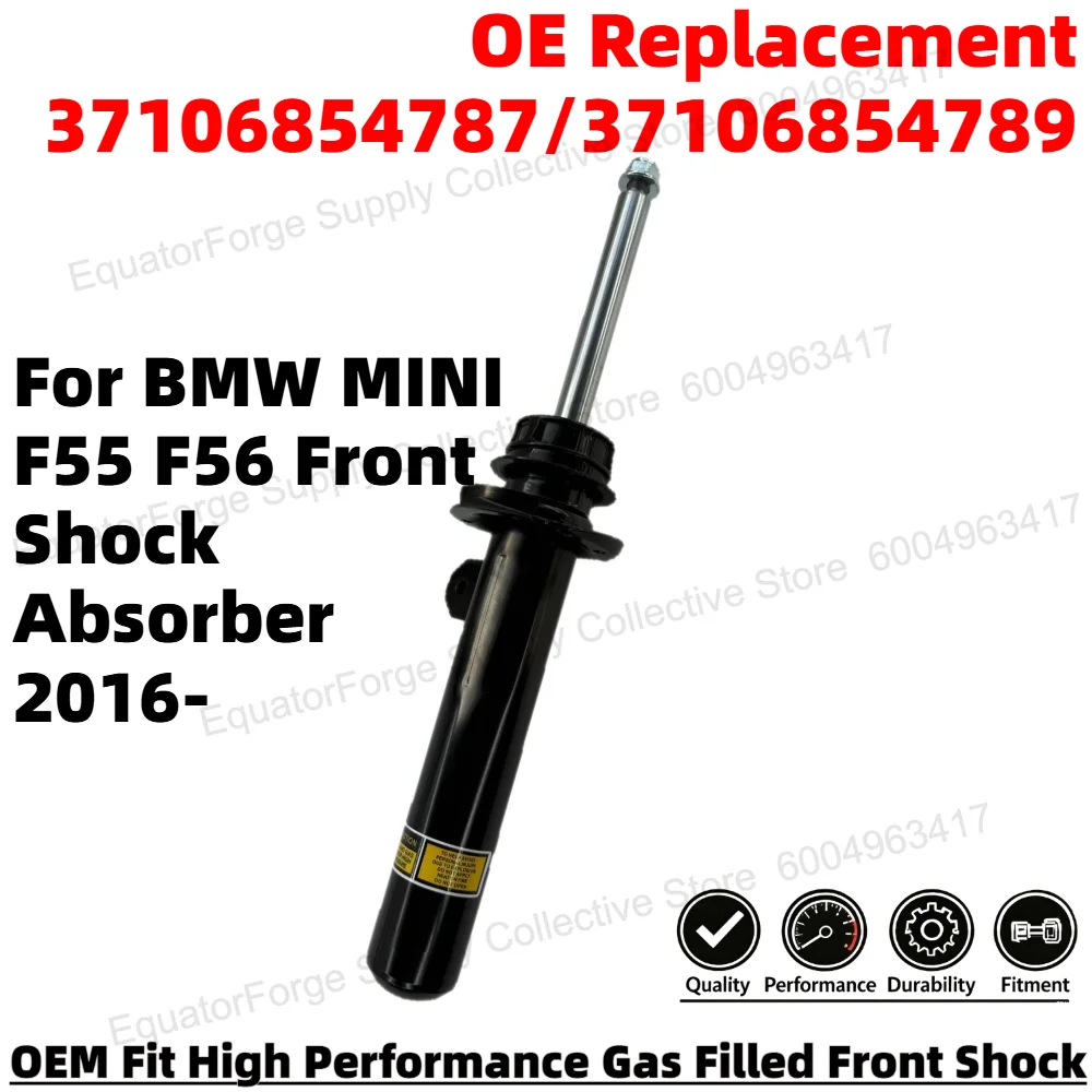 

Direct Fit High Stability Premium Reliable Front Shock Absorber for BMW MINI F55 F56 OE Number 37106854787/37106854789