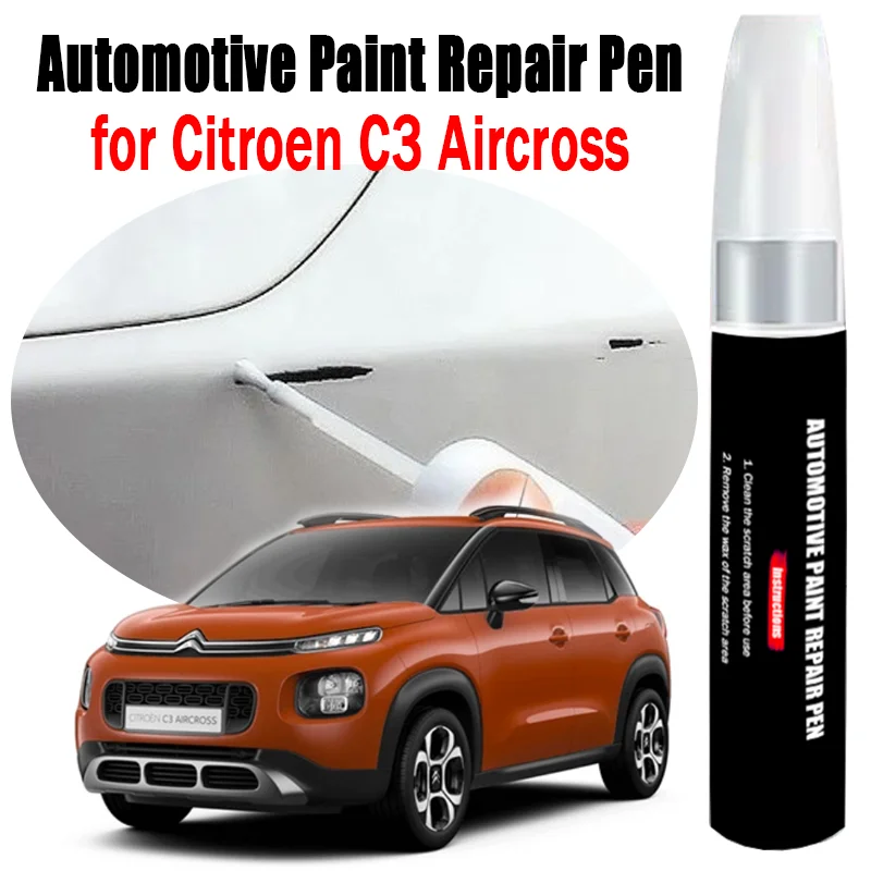 

Automotive Paint Repair Pen for Citroen C3 Aircross Touch-Up Pen Paint Scratch Remover Car Paint Care Accessories