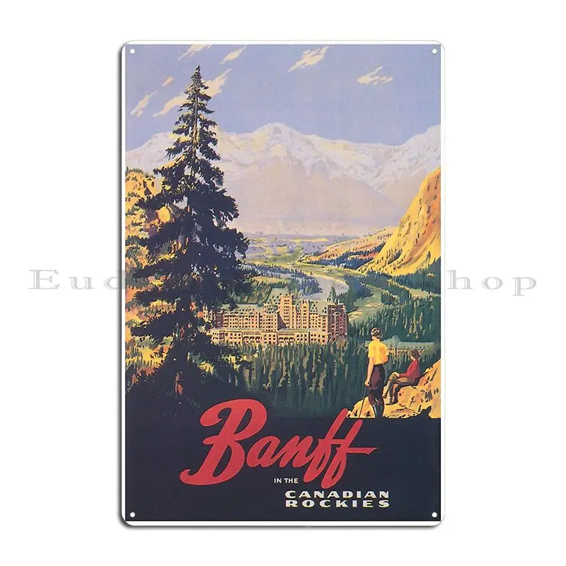 Banff Canada Print Canadian Rockies Print Vintage Canada Travel Poster Metal Sign Designer Mural Pub Design Tin Sign Poster